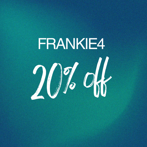 FRANKIE4 20% OFF