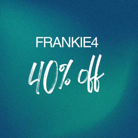 FRANKIE4 40% OFF